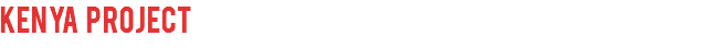 KENYA PROJECT